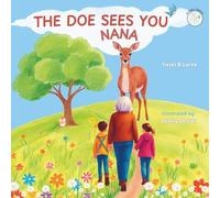 The Doe Sees You Nana (The Doe Sees You: In Every Season)