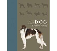 The Dog: A Natural History