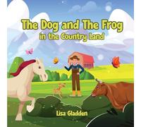 The Dog and the Frog in the Country Land