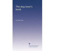 The dog lover's book