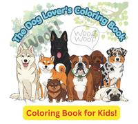 The Dog Lover's Coloring Book