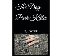 The Dog Park Killer