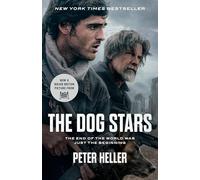 The Dog Stars (Movie Tie-in Edition): A Novel (Vintage Contemporaries)