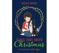 The Dog that Saved Christmas: (Dyslexia-friendly)