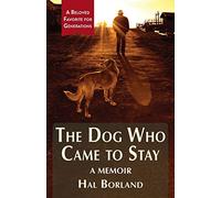 The Dog Who Came to Stay: A Memoir