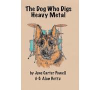 The Dog Who Digs Heavy Metal