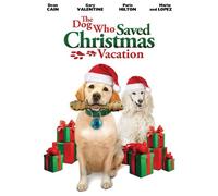 The Dog Who Saved Christmas Vacation [Reino Unido] [DVD]