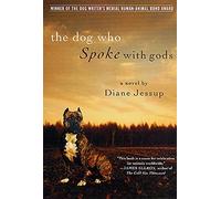The Dog Who Spoke with Gods