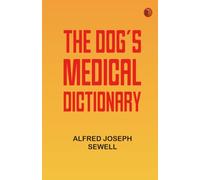 The Dog's Medical Dictionary