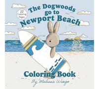 The Dogwoods go to Newport Beach: Color a cute bunny family as they take a trip to the ocean