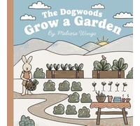 The Dogwoods Grow a Garden