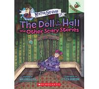 The Doll in the Hall and Other Scary Stories: An Acorn Book (Mister Shivers #3), Volume 3