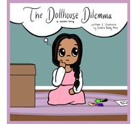 The Dollhouse Dilemma: A STEAM Story