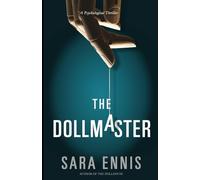 The Dollmaster: A sequel to the Dollhouse (The Komorebi Serial Killer Series)
