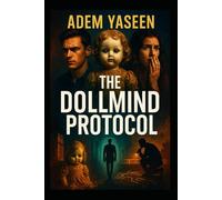 The Dollmind Protocol