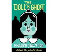 The Doll's Ghost: A Ghost Story for Christmas (Seth's Christmas Ghost Stories)