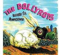 The Dollyrots - Because I'm Awesome [Vinilo]