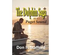 The Dolphin Saga: Puget Sound: Book 1
