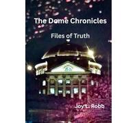 The Dome Chronicles: Files of Truth (Dome Series)