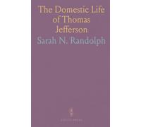 The Domestic Life of Thomas Jefferson