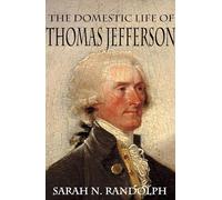 The Domestic Life of Thomas Jefferson