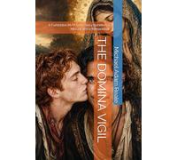 THE DOMINA VIGIL: A Forbidden M/M Love Story Between a Mincéir and a Romanichal (The Boundaries of Love)