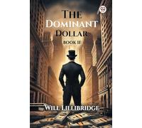 The Dominant Dollar Book II