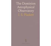 The Dominion Astrophysical Observatory: The building, the 72-inch telescope, and the rise of Canadian astronomy