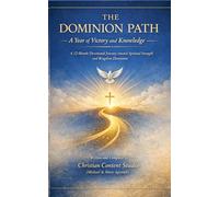 The Dominion Path: A Year of Victory and Knowledge (Devotionals)