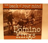 The Domino Kings - The Back of Your Mind
