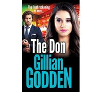 The Don: A BRAND NEW gritty, edge-of-your-seat gangland thriller from Gillian Godden (The Lambrianus, 6)