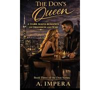 THE DON’S QUEEN: A Dark Mafia Romance of Obsession and War (The Moretti Dynasty)