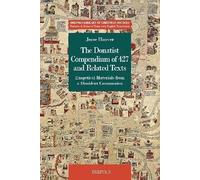 The Donatist Compendium of 427 and Related Texts: Exegetical Materials from a Dissident Communion