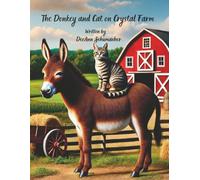The Donkey and Cat on Crystal Farm