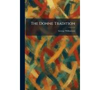 The Donne Tradition