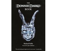The Donnie Darko Book: Introduction by Jake Gyllenhaal [Idioma Inglés]