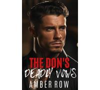 The Don's Deadly Vows: An Enemies to Lover's Mafia Romance