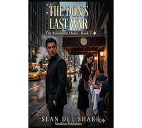 The Don's Last War: The Accidental Mafia, Book Three: 3