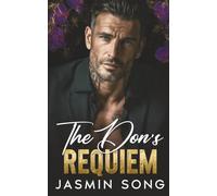 The Don's Requiem: A Forbidden Forced-Proximity Mafia Romance