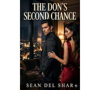 The Don's Second Chance: 1 (The Accidental Mafia)