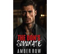 The Don's Soulmate: A Forbidden Mafia Romance (The Don Series)