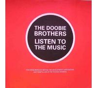The Doobie Brothers - Doobie Brothers, The - Listen To The Music - [7"]