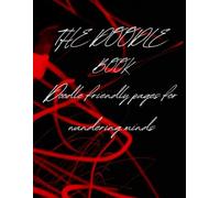 The Doodle Book: Doodle Friendly Pages for Wandering Minds