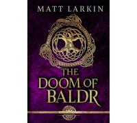 The Doom of Baldr: A Norse dark fantasy (The Ragnarök Prophecy)