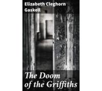 The Doom Of The Griffiths (ebook)