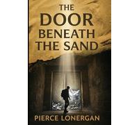 The Door Beneath the Sand: A Novel of the Egyptian Labyrinth