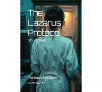 The Door I Left Open: Shu's Book - A Story from The Lazarus Protocol Universe (Sylvarcon 2049 - English)