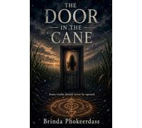 The Door in the Cane