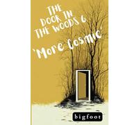 The Door In The Woods #6-'More Cosmic' (Door minibook series)