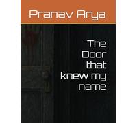 The Door that knew my name